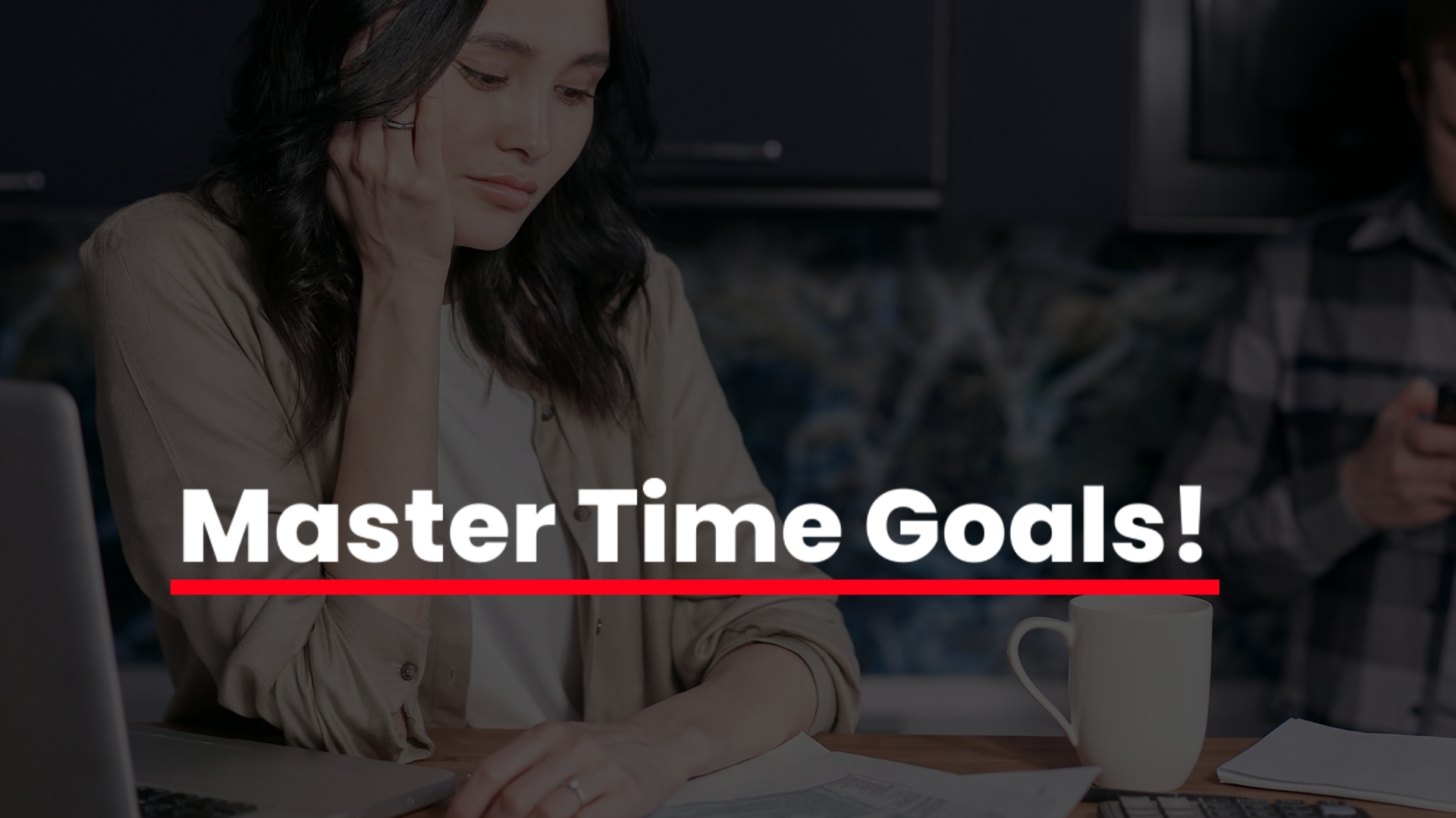 Describe the Ideal Qualities of Time Management Goals