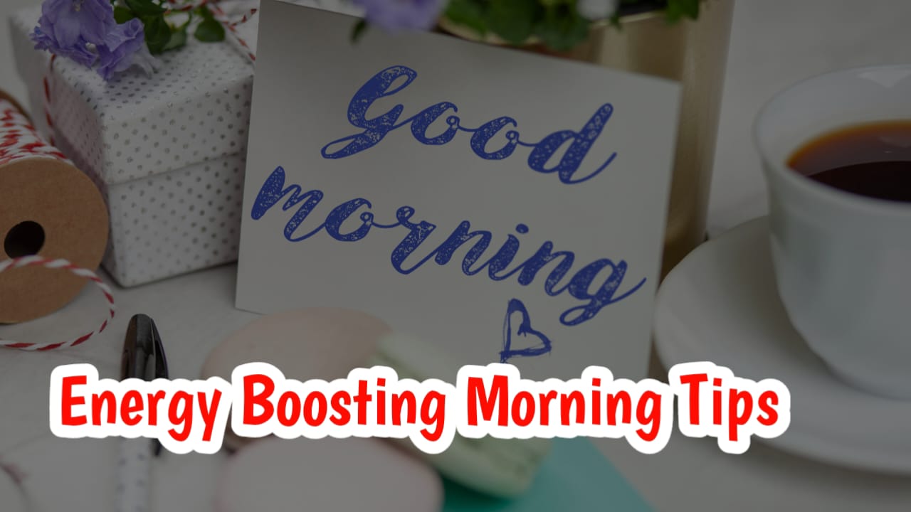 Energy Boosting Morning Tips for Americans