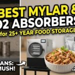 Best Mylar Bags and Oxygen Absorbers for Freeze Dried Food Storage